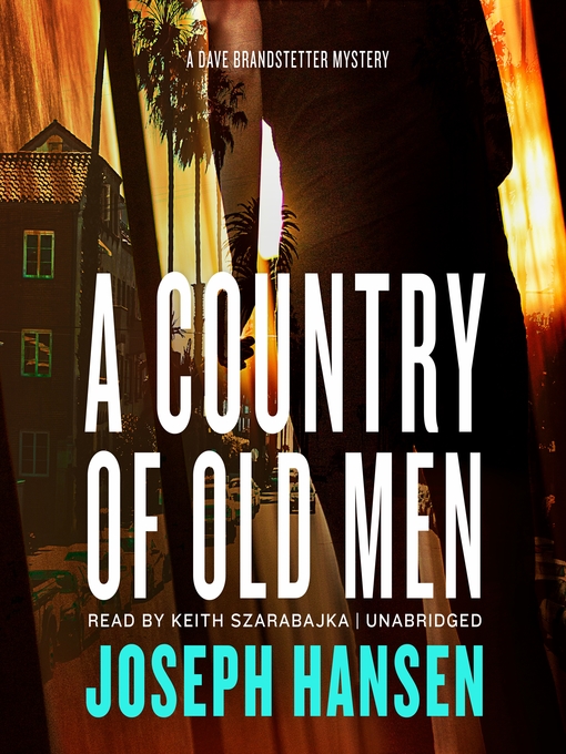 Title details for A Country of Old Men by Joseph Hansen - Available